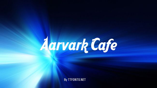 Aarvark Cafe example